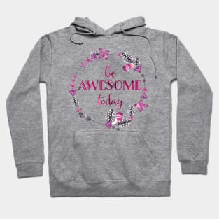 be awesome Hoodie